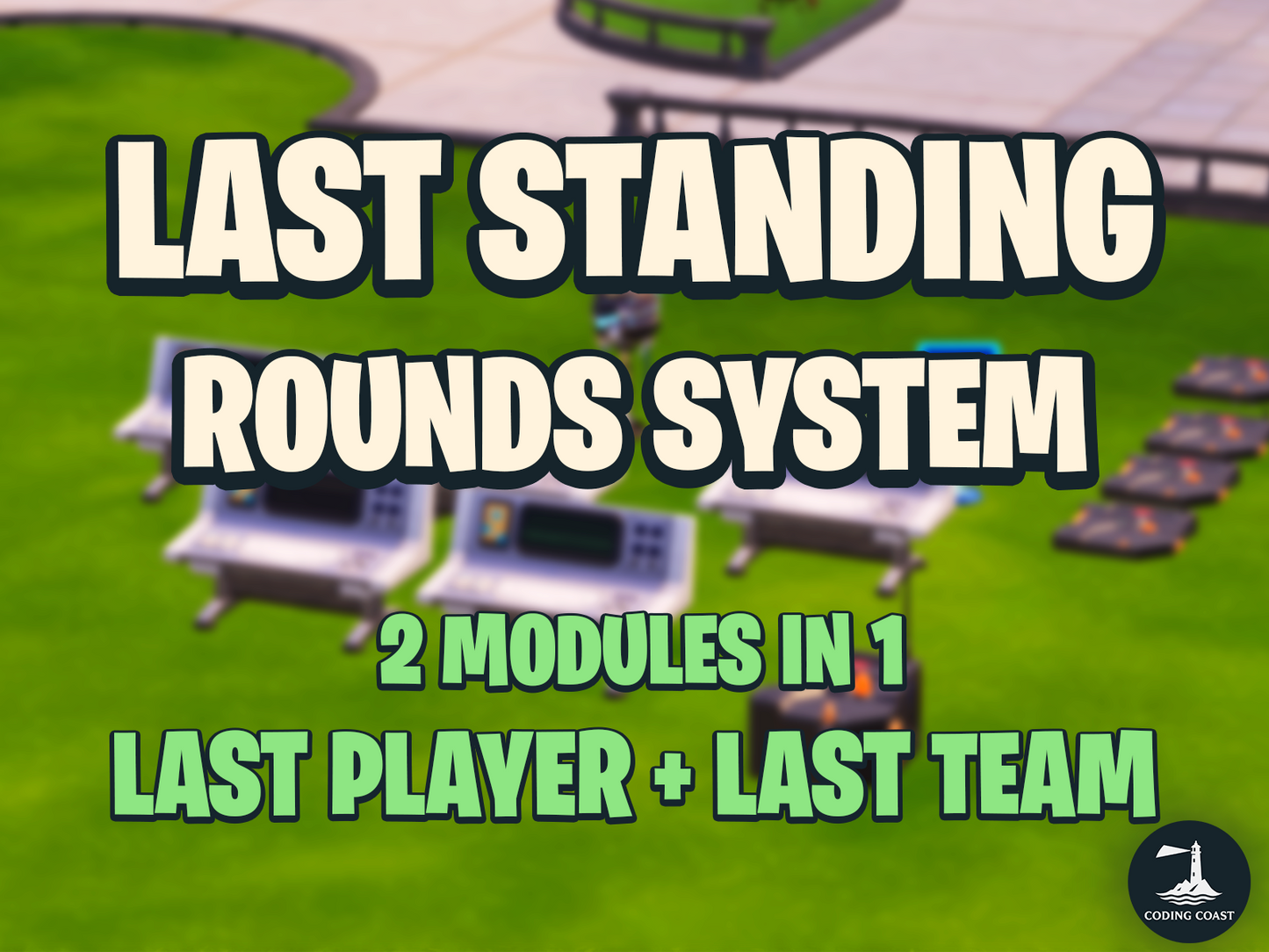 'Last Standing Rounds System' '2 modules in 1' 'Last Player + Last Team'. Displayed over a screen capture of UEFN setup.