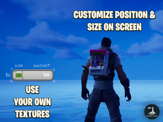 Customize position & size on screen. Use your own textures. Overplayed on top of a screenshot of UEFN setup. A currency widget is displayed on HUD.