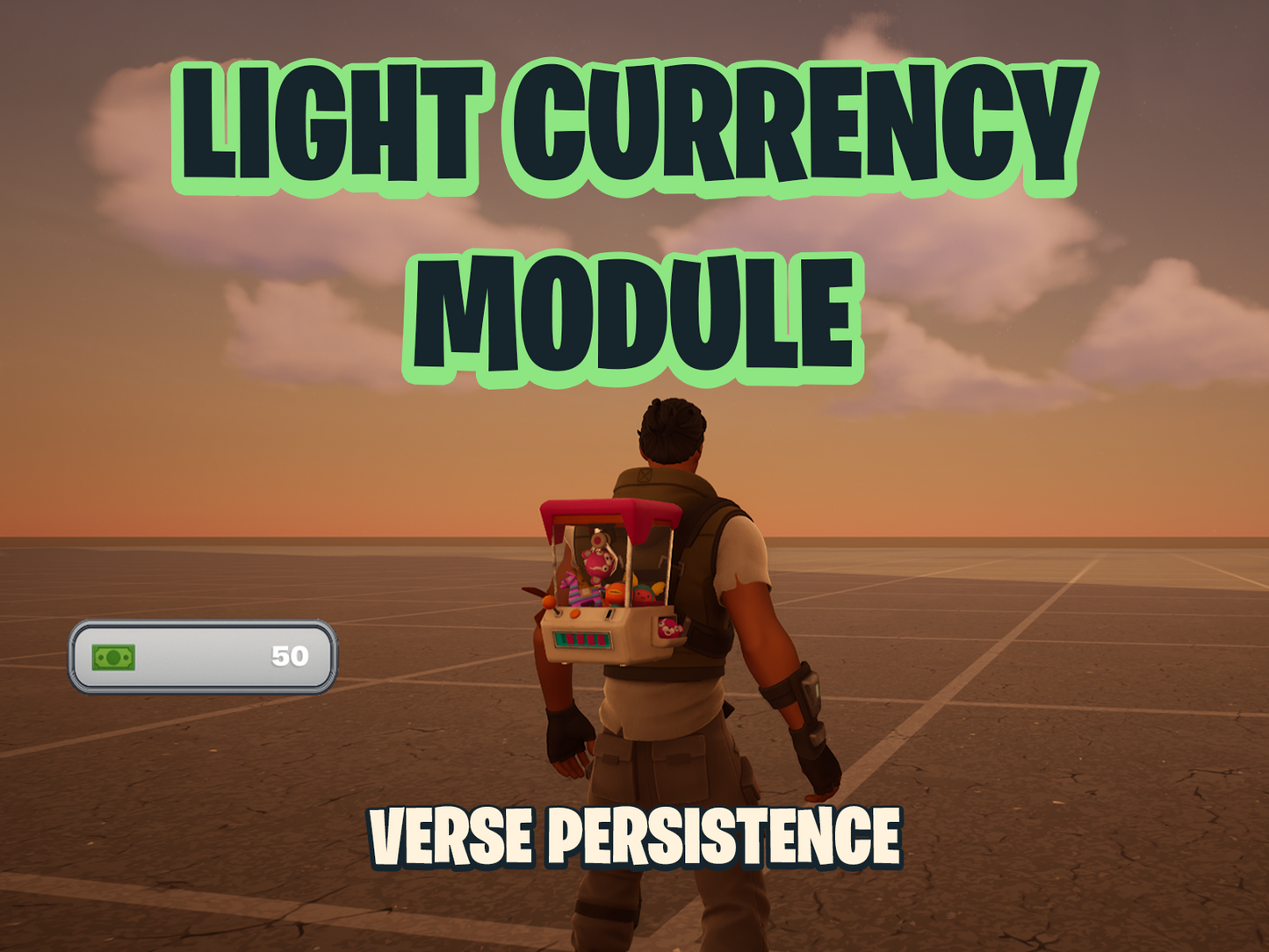 Light Currency Module. Verse Persistence. Overlayed on top of UEFN screenshot. A currency widget is displayed on HUD.